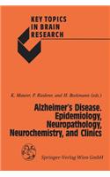 Alzheimer's Disease. Epidemiology, Neuropathology, Neurochemistry, and Clinics