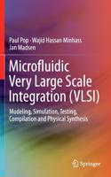 Microfluidic Very Large Scale Integration (Vlsi)