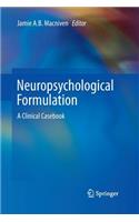 Neuropsychological Formulation