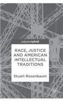 Race, Justice and American Intellectual Traditions