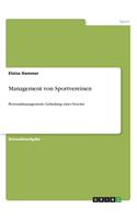 Management von Sportvereinen: Personalmanagement, Gründung eines Vereins