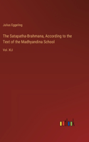 Satapatha-Brahmana, According to the Text of the Madhyandina School