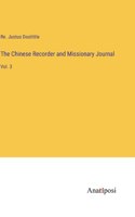 The Chinese Recorder and Missionary Journal: Vol. 3