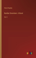 Number Seventeen. A Novel
