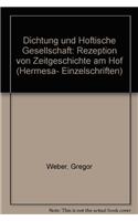 Dichtung Und Hofische Gesellschaft