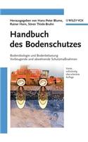 Handbuch des Bodenschutzes 4e Bodenoekologie und -belastung / Vorbeugende und abwehrende Schutzma nahmen