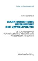 Marktorientierte Instrumente der Umweltpolitik