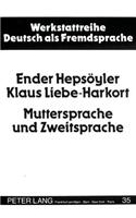 Muttersprache und Zweitsprache