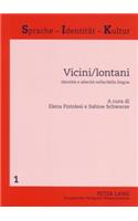 Vicini/lontani