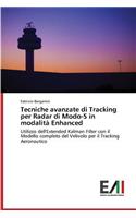Tecniche avanzate di Tracking per Radar di Modo-S in modalità Enhanced: (Italian)