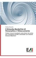 Disturbo Borderline di Personalità e l'Attaccamento