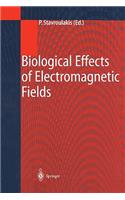 Biological Effects of Electromagnetic Fields