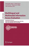 Multilingual and Multimodal Information Access Evaluation