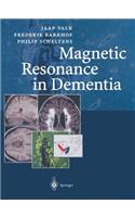 Magnetic Resonance in Dementia