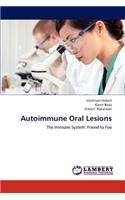 Autoimmune Oral Lesions