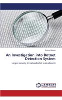 Investigation into Botnet Detection System