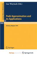 Pade Approximation and Its Applications