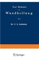 Neue Methoden Der Wundheilung