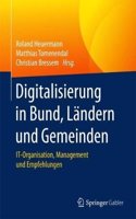 Digitalisierung in Bund, Ländern Und Gemeinden