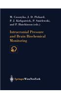 Intracranial Pressure and Brain Biochemical Monitoring