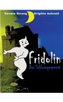 Fridolin, das Schlossgespenst