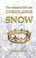 seltsame Fall des Coriolanus Snow