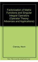 Factorization of Matrix Functions and Singular Integral Operators