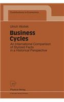 Business Cycles: An International Comparison of Stylized Facts in a Historical Perspective