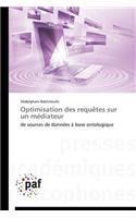 Optimisation Des Requètes Sur Un Médiateur