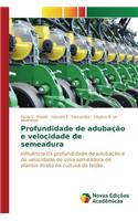 Profundidade de adubação e velocidade de semeadura
