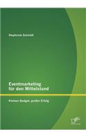 Eventmarketing für den Mittelstand
