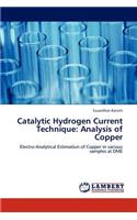 Catalytic Hydrogen Current Technique