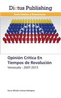 Opinion Critica En Tiempos de Revolucion