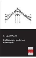 Probleme Der Modernen Astronomie