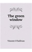 The Green Window