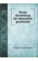 Kurze Darstellung Der Deutschen Geschichte