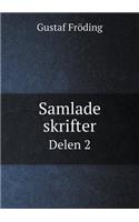 Samlade skrifter Delen 2