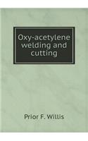 Oxy-Acetylene Welding and Cutting