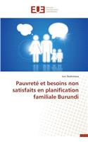 Pauvret� Et Besoins Non Satisfaits En Planification Familiale Burundi