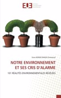 Notre Environnement Et Ses Cris d'Alarme