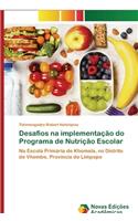 Desafios na implementação do Programa de Nutrição Escolar