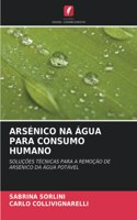Arsénico Na Água Para Consumo Humano