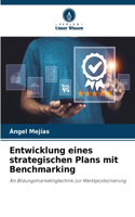 Entwicklung eines strategischen Plans mit Benchmarking