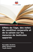 Effets de l'âge, des notes de condition corporelle et de la saison sur les mesures de testicules appariés