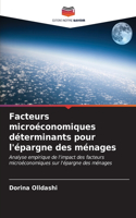 Facteurs microéconomiques déterminants pour l'épargne des ménages