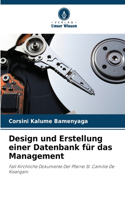 Design und Erstellung einer Datenbank für das Management