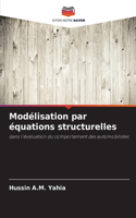 Modélisation par équations structurelles