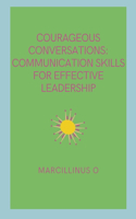 Courageous Conversations