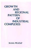 Growth and Regional Pattern of Industrial Complexes: A Case Study of Bihar