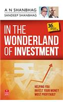 In the Wonderland of Investment (FY 2017-18)